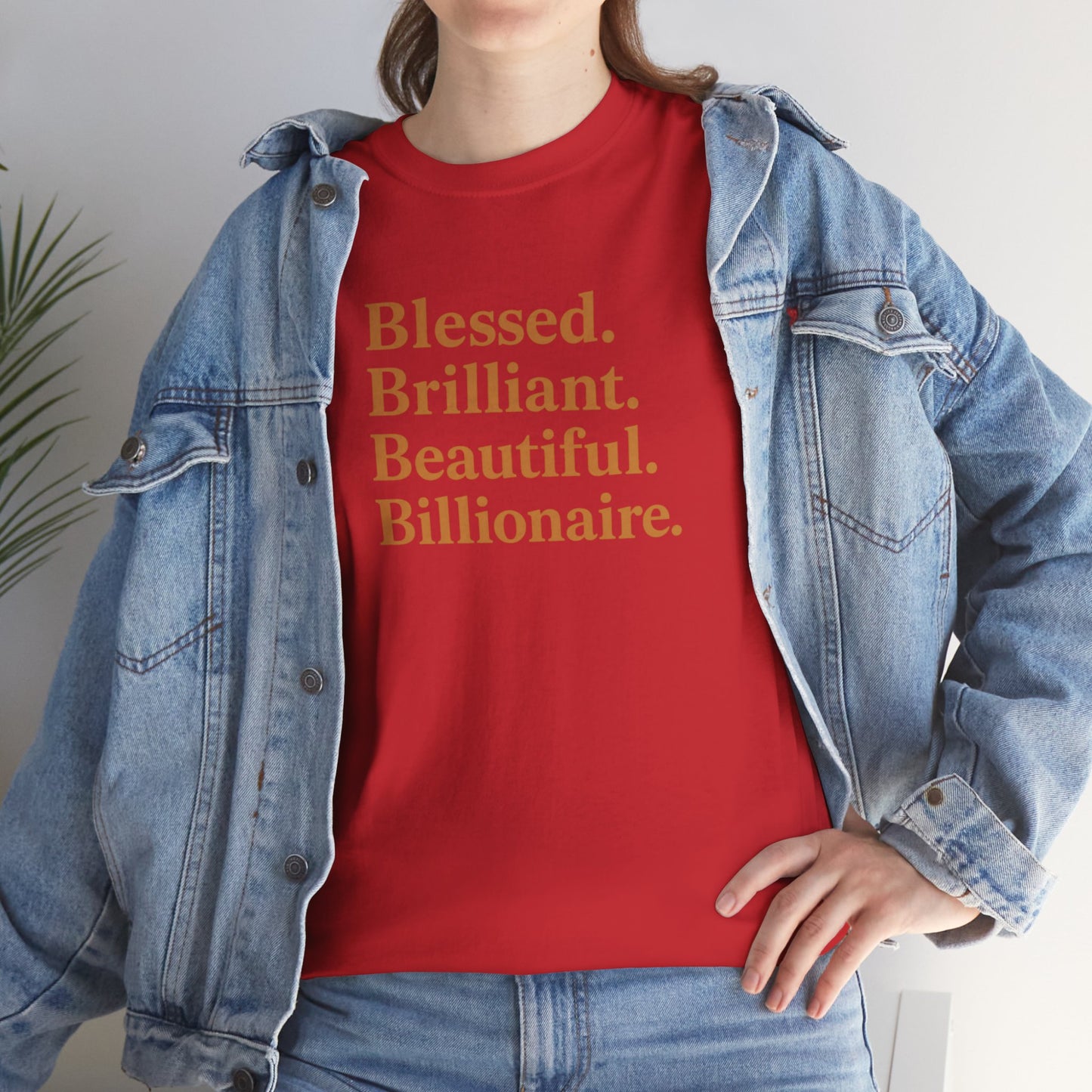 Affirmation T-Shirt - Blessed, Brilliant, Beautiful, Billionaire