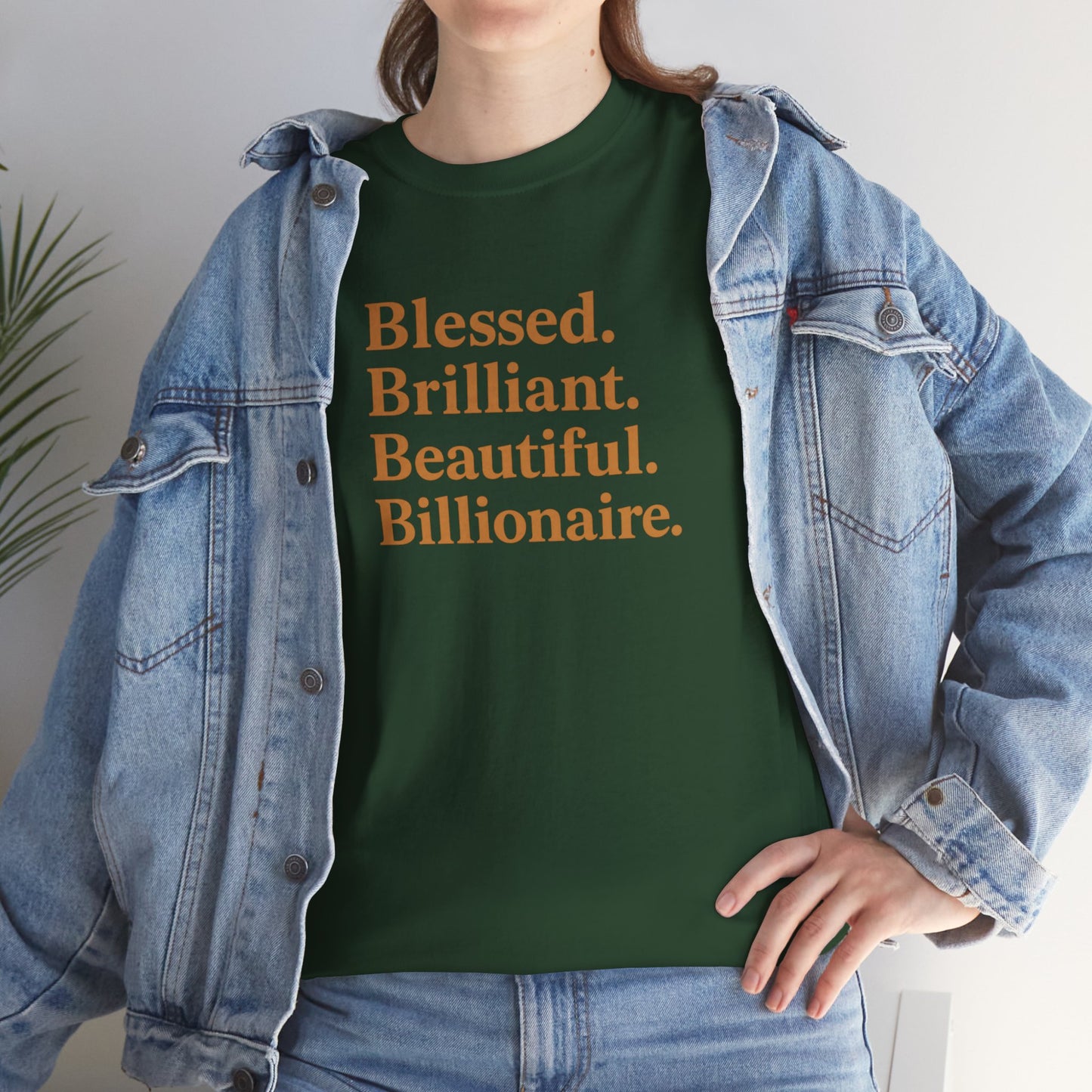 Affirmation T-Shirt - Blessed, Brilliant, Beautiful, Billionaire