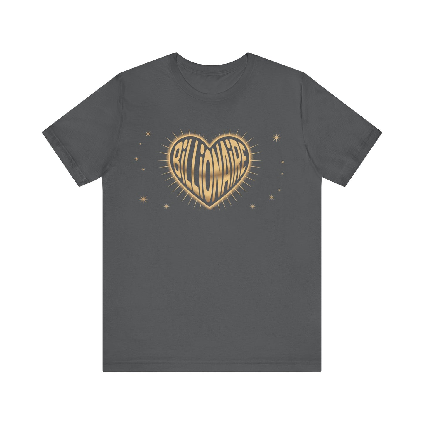 Billionaire Heart Tee, Unisex Jersey Short Sleeve Shirt, Casual Tee for Success Enthusiasts, Gift for Entrepreneurs, Motivational T-Shirt
