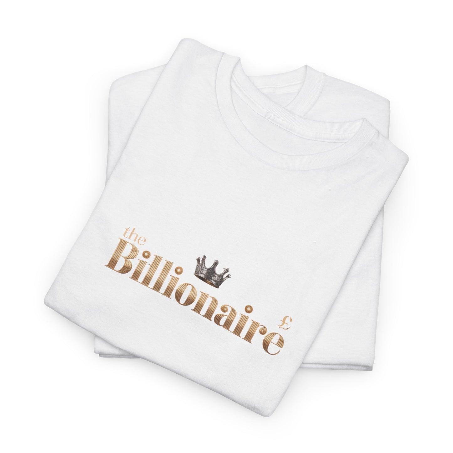 Billionaire Crown Tee | Unisex Cotton Shirt, Casual Wear, Gift for Entrepreneurs, Birthday Present, Fashion Staple