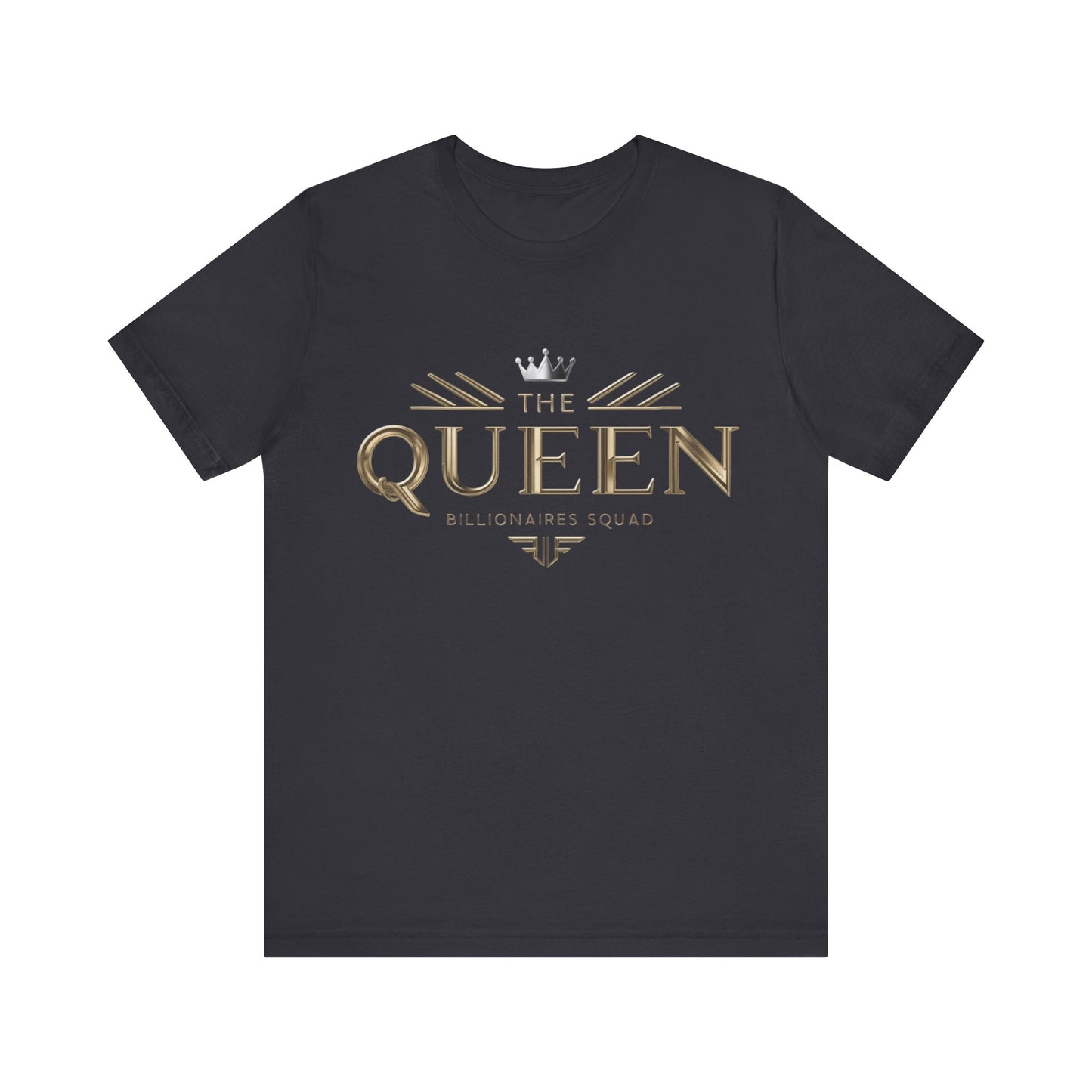 Stylish Queen Graphic Tee, Unisex Tee, Birthday Gift, Royalty Shirt, Women's Empowerment, Casual Wear, Statement T-Shirt