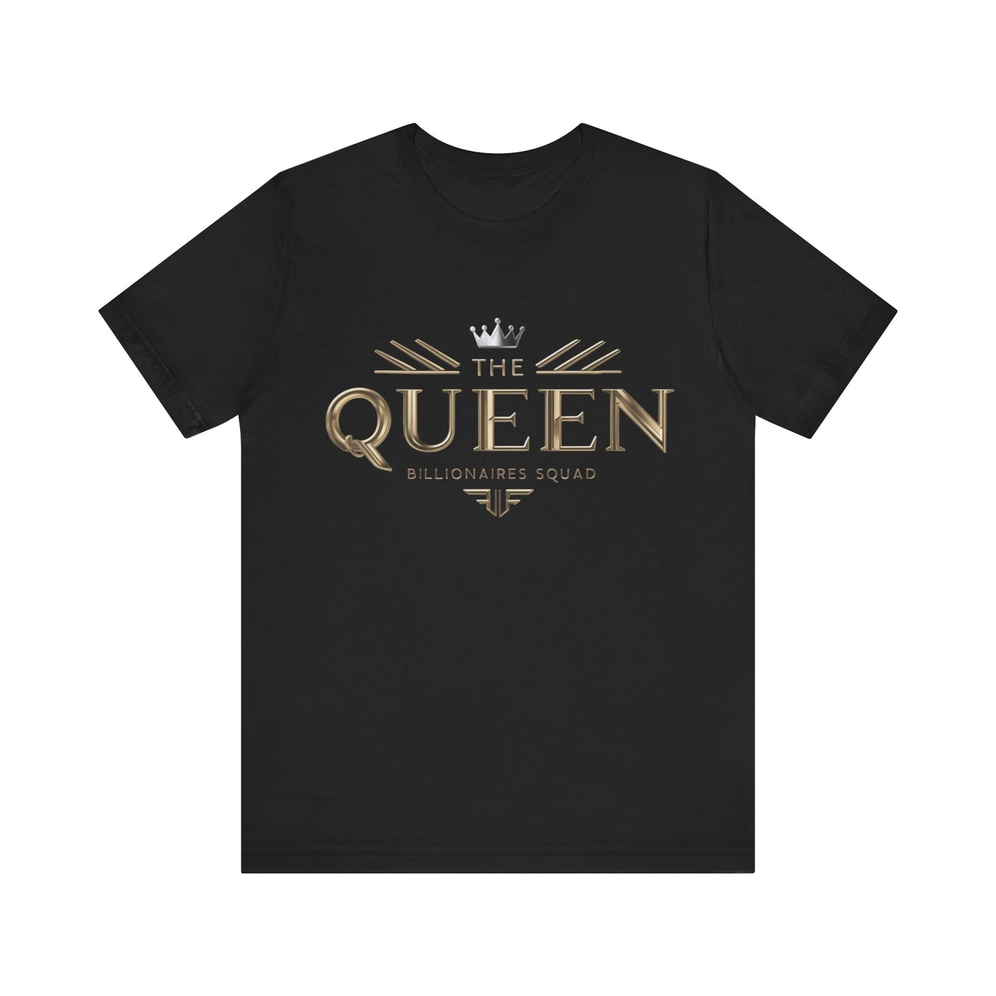 Stylish Queen Graphic Tee, Unisex Tee, Birthday Gift, Royalty Shirt, Women's Empowerment, Casual Wear, Statement T-Shirt