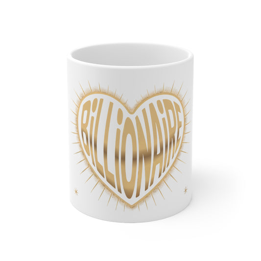 Billionaire Heart Coffee Mug, Affirmation Cup, Gift for Entrepreneurs, Inspirational Drinkware, Unique Coffee Lover Gift