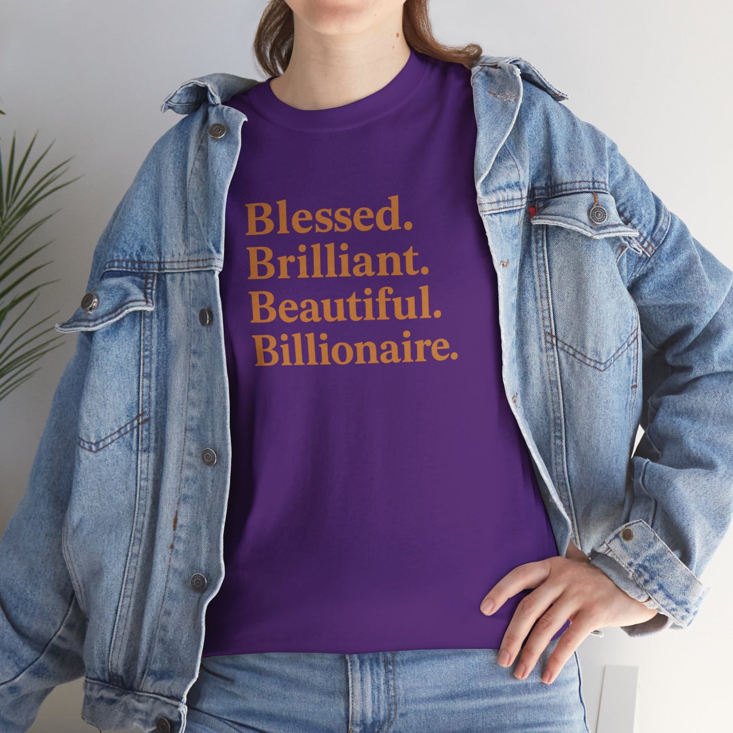 Affirmation T-Shirt - Blessed, Brilliant, Beautiful, Billionaire